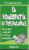 LA HOMEOPATIA EN DOS PALABRAS