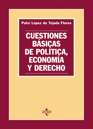 CUESTIONES BÁSICAS DE POLÍTICA, ECONOMÍA Y DERECHO