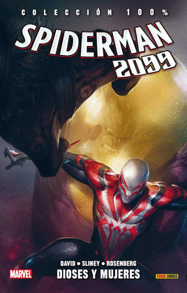 SPIDERMAN 2099 04: DIOSES Y MUJERES