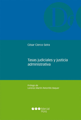 TASAS JUDICIALES Y JUSTICIA ADMINISTRATIVA