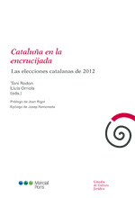 CATALUÑA EN LA ENCRUCIJADA. LAS ELECCIONES CATALANAS DE 2012