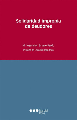 SOLIDARIDAD IMPROPIA DE DEUDORES