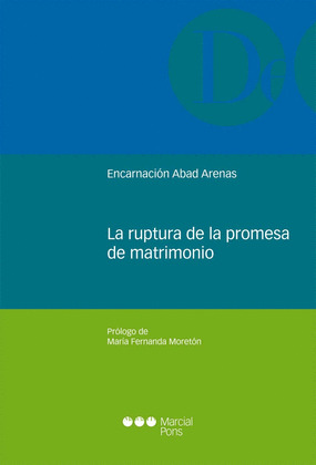 LA RUPTURA DE LA PROMESA DE MATRIMONIO