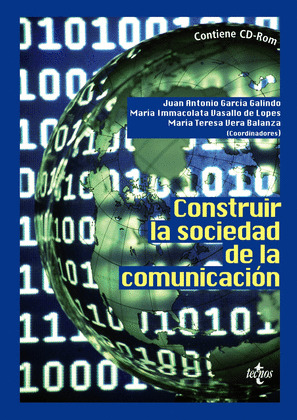 CONSTRUIR LA SOCIEDAD DE LA COMUNICACIÓN