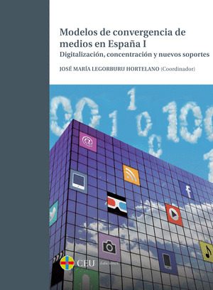 MODELOS DE CONVERENCIA DE MEDIOS EN ESPAÑA I.