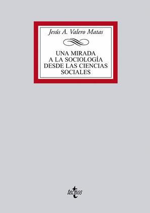 MIRADA A LA SOCIOLOGÍA DESDE LAS CIENCIAS SOCIALES, UNA