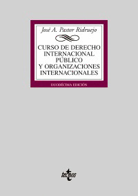 CURSO DE DERECHO INTERNACIONAL PÚBLICO Y ORGANIZACIONES INTERNACIONALES