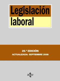 LEGISLACIÓN LABORAL (25ª EDICION. SEPTIEMBRE 2009)