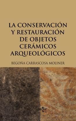 CONSERVACIÓN Y RESTAURACIÓN DE OBJETOS CERÁMICOS