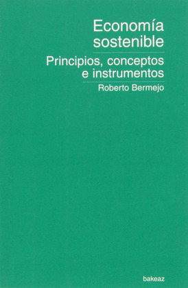 ECONOMIA SOSTENIBLE. PRINCIPIOS, CONCEPTOS E INSTRUMENTOS