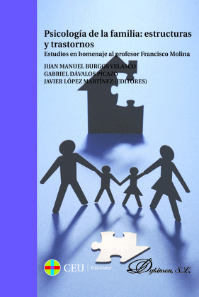 PSICOLOGIA DE LA FAMILIA: ESTRUCTURAS Y TRASTORNOS