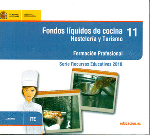 FONDOS LÍQUIDOS DE COCINA. HOSTELERÍA Y TURISMO. FORMACIÓN PROFESIONAL