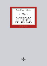 COMPENDIO DE DERECHO DEL TRABAJO (2ª EDICION, 2009)