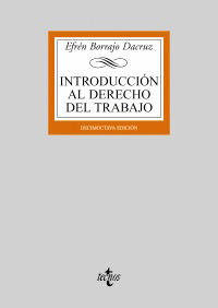 INTRODUCCION AL DERECHO DEL TRABAJO (18ª EDICION, 2009)