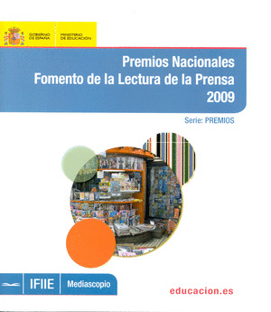 PREMIOS NACIONALES FOMENTO DE LA LECTURA DE LA PRENSA 2009