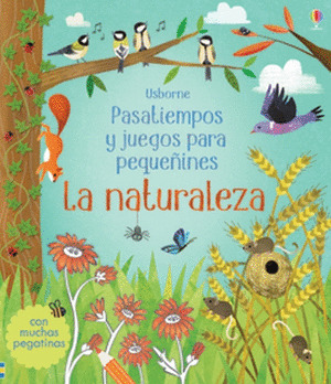 NATURALEZA, LA. PASATIEMPOS Y JUEGOS PARA PEQUEÑINES