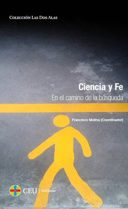 CIENCIA Y FE. EN EL CAMINO DE LA BÚSQUEDA
