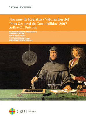 NORMAS DE REGISTRO Y VALORACIÓN DEL PLAN GENERAL DE CONTABILIDAD 2007. APLICACIÓ