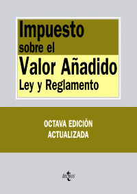 IMPUESTO SOBRE EL VALOR AÑADIDO (8ª EDICION, 2009)