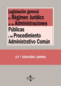LEGISLACIÓN GENERAL RÉGIMEN JURÍDICO ADMINISTRACIONES PÚBLICAS Y PROCEDIMIENTO ADMINITRATIVO COMUN