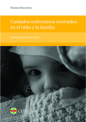 CUIDADOS ENFERMEROS CENTRADOS EN EL NIÑO Y LA FAMILIA