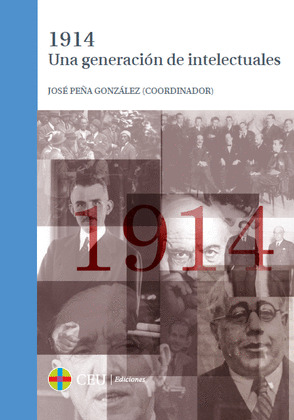 1914 UNA GENERACIÓN DE INTELECTUALES