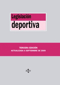 LEGISLACIÓN DEPORTIVA (7ª EDICION, 2009)