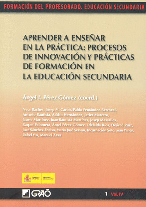 APRENDER A ENSEÑAR EN LA PRÁCTICA: PROCESOS DE INNOVACIÓN Y PRÁCTICAS DE FORMACI