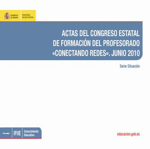 ACTAS DEL CONGRESO ESTATAL DE FORMACIÓN DEL PROFESORADO  