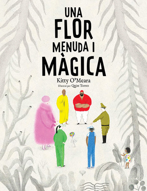 UNA FLOR MENUDA I MAGICA