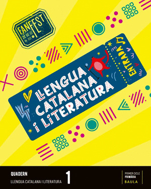 QUADERN LLENGUA CATALANA I LITERATURA 1R PRIMARIA FANFEST - ESPIRAL