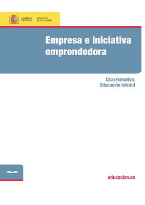 EMPRESA E INICIATIVA EMPRENDEDORA PARA EL CICLO DE EDUCACIÓN INFANTIL