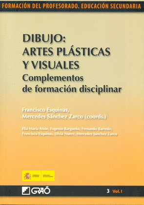 DIBUJO: ARTES PLÁSTICAS Y VISUALES. COMPLEMENTOS DE FORMACIÓN DISCIPLINAR