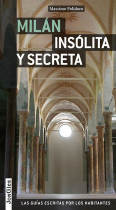 MILAN INSOLITA Y SECRETA