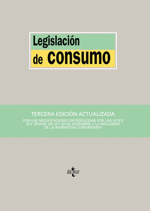 LEGISLACIÓN DE CONSUMO (3ª EDICION ACTUALIZADA, 2010)