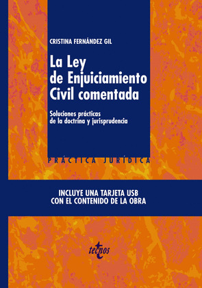 LEY DE ENJUICIAMIENTO CIVIL COMENTADA, LA