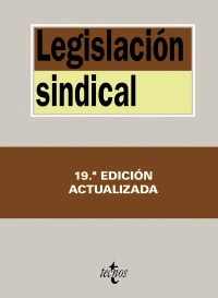 LEGISLACIÓN SINDICAL (19ª EDICION, 2010)