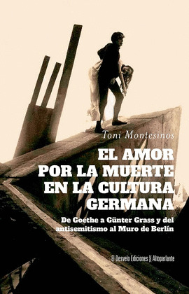 AMOR POR LA MUERTE EN LA CULTURA GERMANA, EL