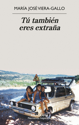 TÚ TAMBIÉN ERES EXTRAÑA