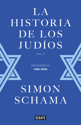 LA HISTORIA DE LOS JUDÍOS, VOLUMEN II: PERTENENCIA (1492-1900)F
