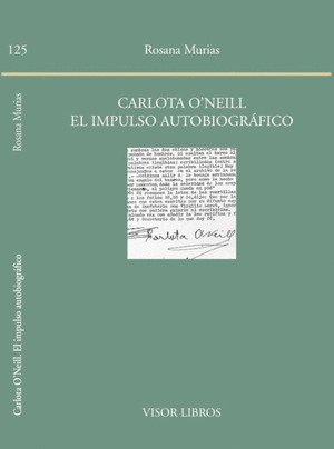 CARLOTA O'NEILL. EL IMPULSO AUTOBIOGRAFICO