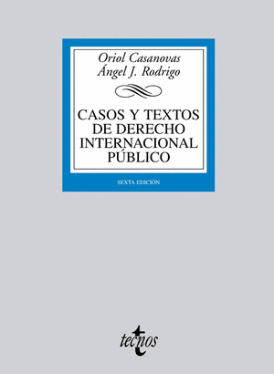 CASOS Y TEXTOS DE DERECHO INTERNACIONAL PÚBLICO