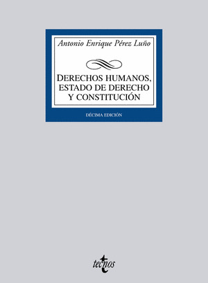 DERECHOS HUMANOS, ESTADO DE DERECHO Y CONSTITUCIÓN