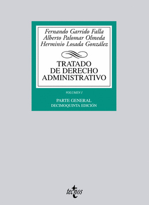TRATADO DE DERECHO ADMINISTRATIVO, VOLUMEN I. PARTE GENERAL