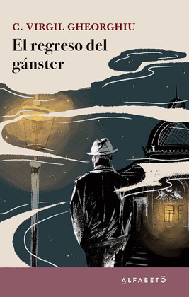 REGRESO DEL GÁNSTER, EL