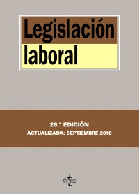 LEGISLACIÓN LABORAL (26ª EDICION, 2010)