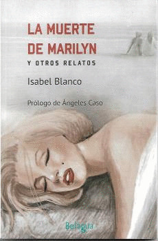 LA MUERTE DE MARILYN Y OTROS RELATOS