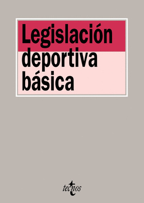 LEGISLACIÓN DEPORTIVA BÁSICA