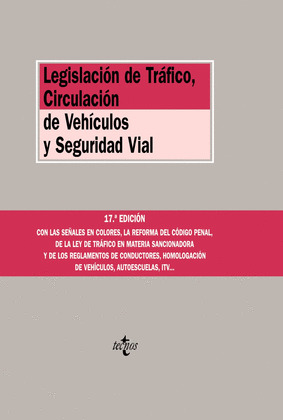 LEGISLACIÓN DE TRÁFICO, CIRCULACIÓN DE VEHÍCULOS Y SEGURIDAD VIAL