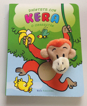 DIVIRTETE CON KERA O ORANGUTAN